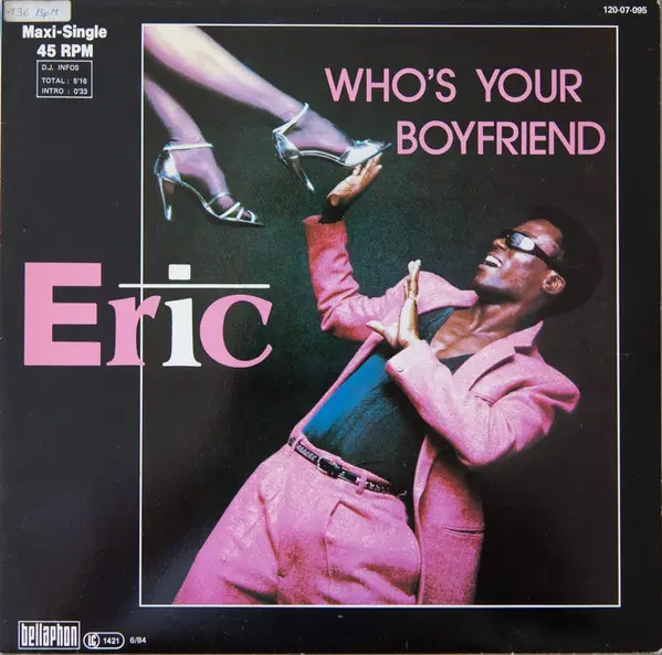 Eric – Who's Your Boyfriend