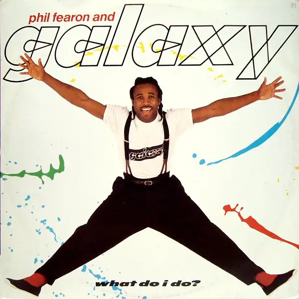 Phil Fearon & Galaxy – What Do I Do
