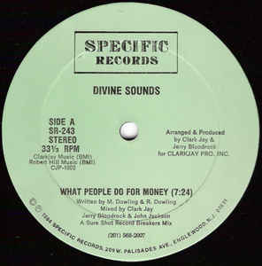 Divine Sounds – What People Do For Money