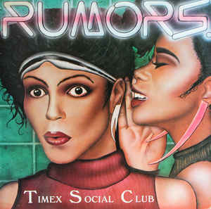 Timex Social Club – Rumors