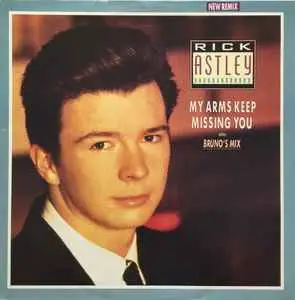 Rick Astley – 3. My Arms Keep Missing You