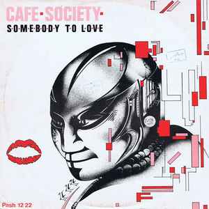 Cafe Society – Somebody To Love
