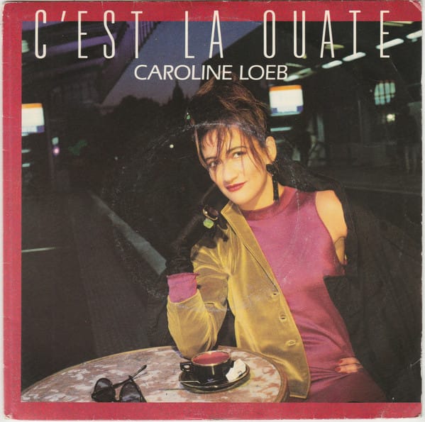 Caroline Loeb – C’est La Ouate