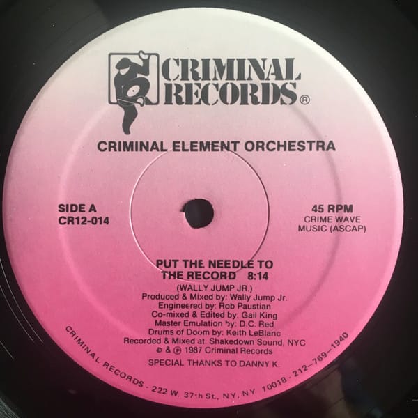 Criminal Element Orch. – Put The Needle To The Record