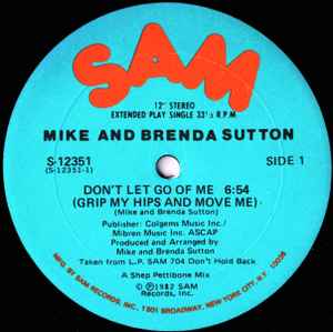 Mike And Brenda Sutton – Don't Let Go Of Me