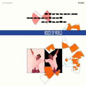 Timex Social Club – Mixed Up World