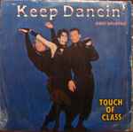 Touch Of Class – Keep Dancing