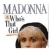 Madonna – Who’s That Girl
