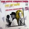 Creative Connection – Call My Name (The Final Disco Remix)
