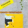 Dance Department – Paradise