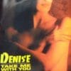 Denise – Take A Chance With Me