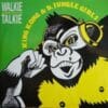 King Kong & D.Jungle Girls – Walkie Talkie (Bat Dance Version)