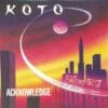 Koto – Acknowledge – Knowledge Mix