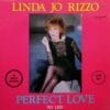 Linda Jo Rizzo – Perfect Love (1987) (maxi)
