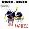 Mabel – Disco Disco