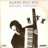 Michael Fortunati – Danse Avec Moi