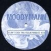 Moodymann – I Cant Kick This Feeling When It Hits