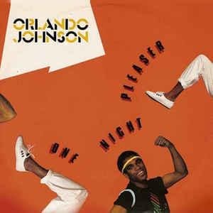 Orlando Johnson - One Night Pleaser album cover