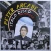 Peter Arcade – Italo Disco