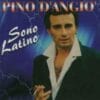 Pino D’angio – Sono Latino