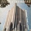 Solid Strangers – Gimme The Light