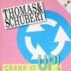 Thomas And Schubert – Crank It Up (Full Cry Mix)