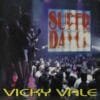 Vicky Vale – Superdance