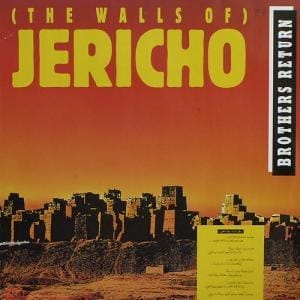 Brothers Return – (the Walls Of) Jericho